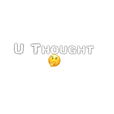 U Thought - Single