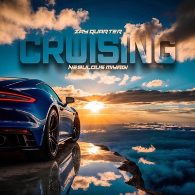 Cruising (feat. Zay Quarter) - Single