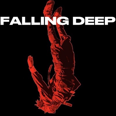 FALLING DEEP (feat. Da Vinci) - Single