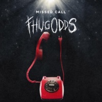 Missed Call - Fhug Odds