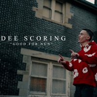 Good For Nun - Single - Dee scoring