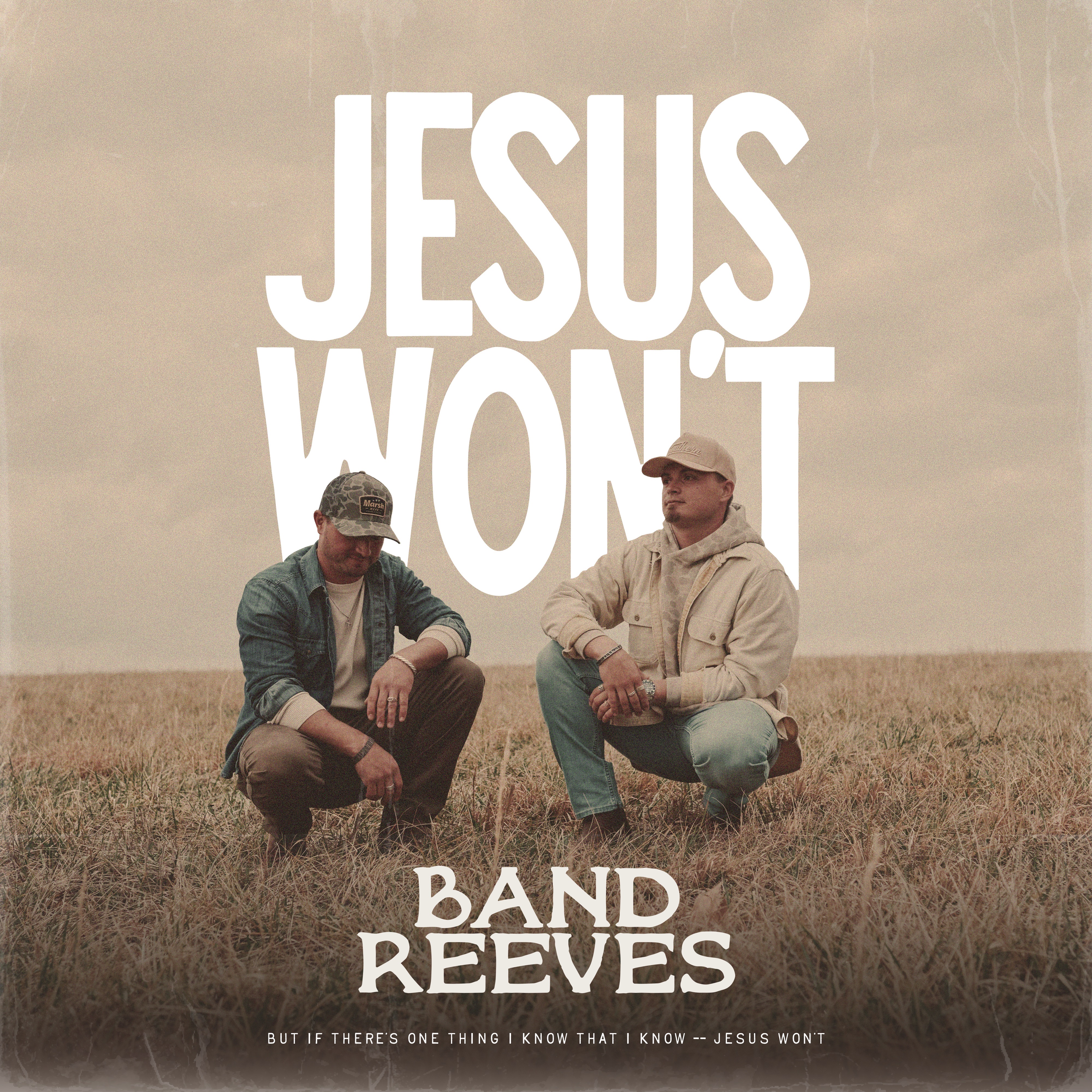 Jesus Won't - Single