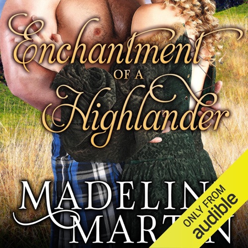 Enchantment of a Highlander (Unabridged) cover