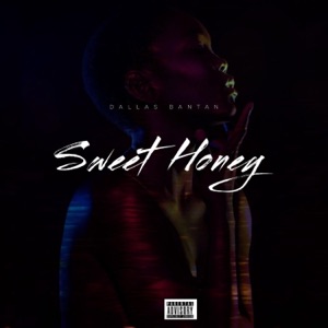 Sweet Honey - Single