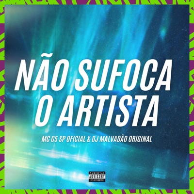 Não sufoca o artista - Single