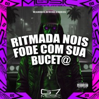 Ritmada Nóis Fode Com a Sua Bocet@ - Single - DJ RHZIN 015, MC Almeida ZS & MC VN Cria