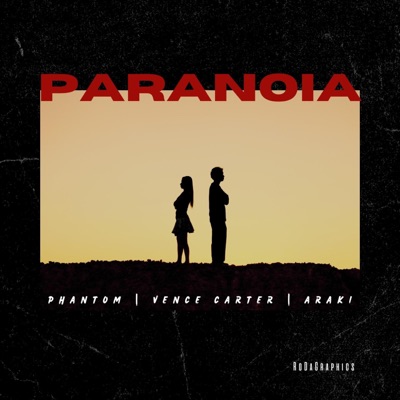 Paranoia (feat. Araki & Vence Carter) - Single