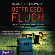 Ostfriesenfluch (Ostfriesenkrimis, Band 12 [Ungekürzt]) - Klaus-Peter Wolf