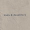 Dads and Daughters - MaRynn Taylor lyrics