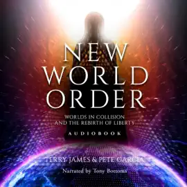 New World Order: Worlds in Collision and the Rebirth of Liberty (Unabridged)