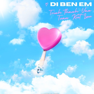 Đi Bên Em (feat. Tuấn Kiệt Lưu) - Single