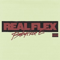 Real Flex - Single - Babyfxce E