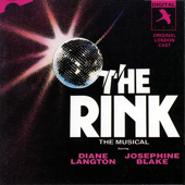 The Rink (London) [Original London Cast]