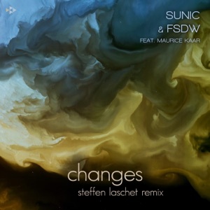Changes (feat. Maurice Kaar) [Steffen Laschet Extended Remix]