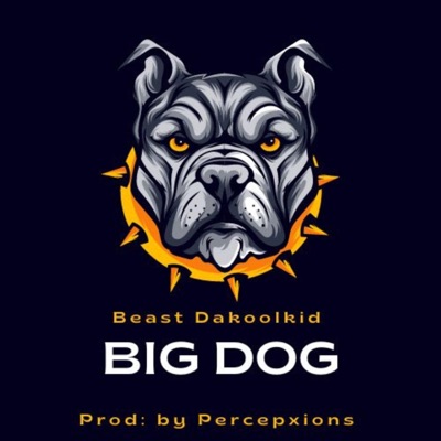 BIG DOG (feat. Percepxions) - Single