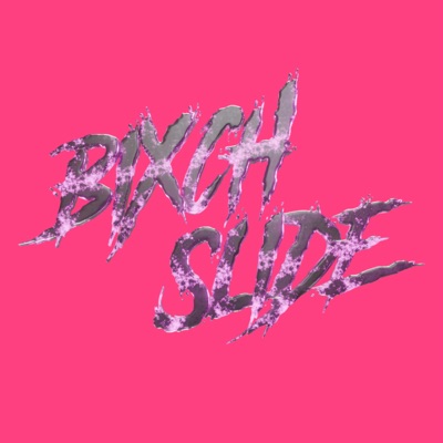 Bixch slide (feat. VGONLOKO & 7LING) - Single