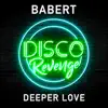 Babert - Deeper Love