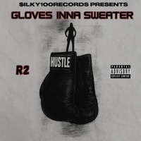 Gloves Inna Sweater (feat. Kay T) - Single - R2
