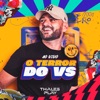 O Terror do Vs (Ao Vivo)