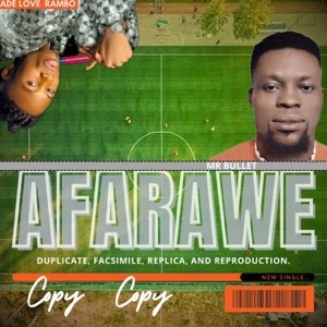 Afarawe (feat. Mr Bullet)