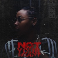 NOT YOUR HEART - Single - A. M. The Queen