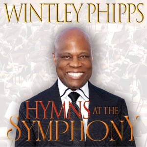 WINTLEY PHIPPS HYMNS AT THE SYMPHONY II