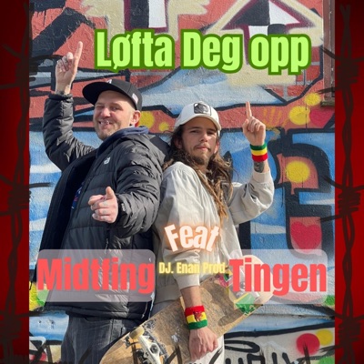 Løfta deg opp (feat. Midtfing) - Single