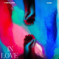 Lyrical Bad (In Love) - Single - Caine