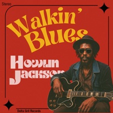 Howlin Jackson - Walkin' Blues