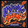 LIVING AWAKE - AWAKE84