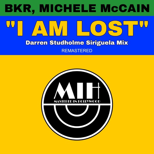 I Am Lost (Darren Studholme Siriguela Mix) - Single