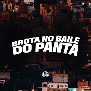 Brota no Baile do Panta
