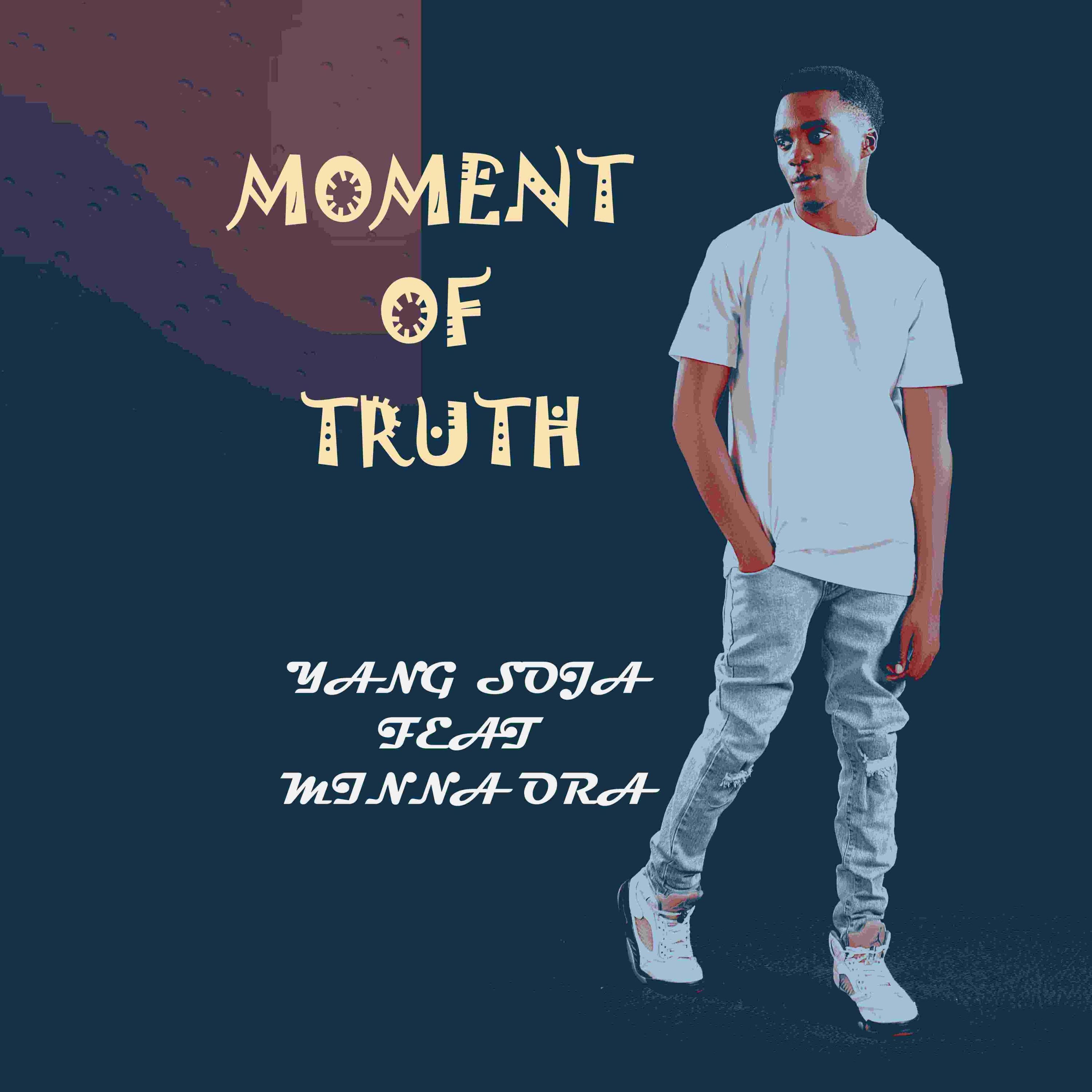 Moment Of Truth (feat. MINNA ORA) - Single
