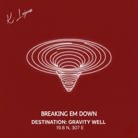 Breaking em down - Single - K. Lajuan