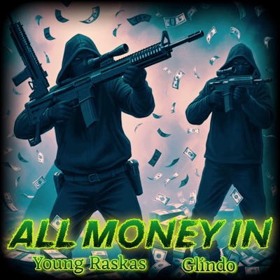 All Money In (feat. Glindo) - Single