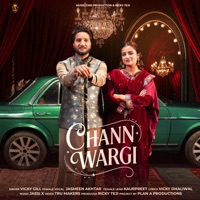 Chann Wargi - Single - Vicky Gill & Jasmeen Akhtar