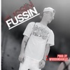 Fussin - Single