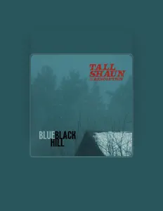 收听 Tall Shaun & The Resolution、观看音乐视频、阅读小传、查看巡演日期等 ！