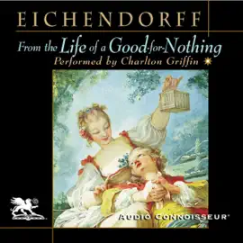 From the Life of a Good-for-Nothing (Unabridged)