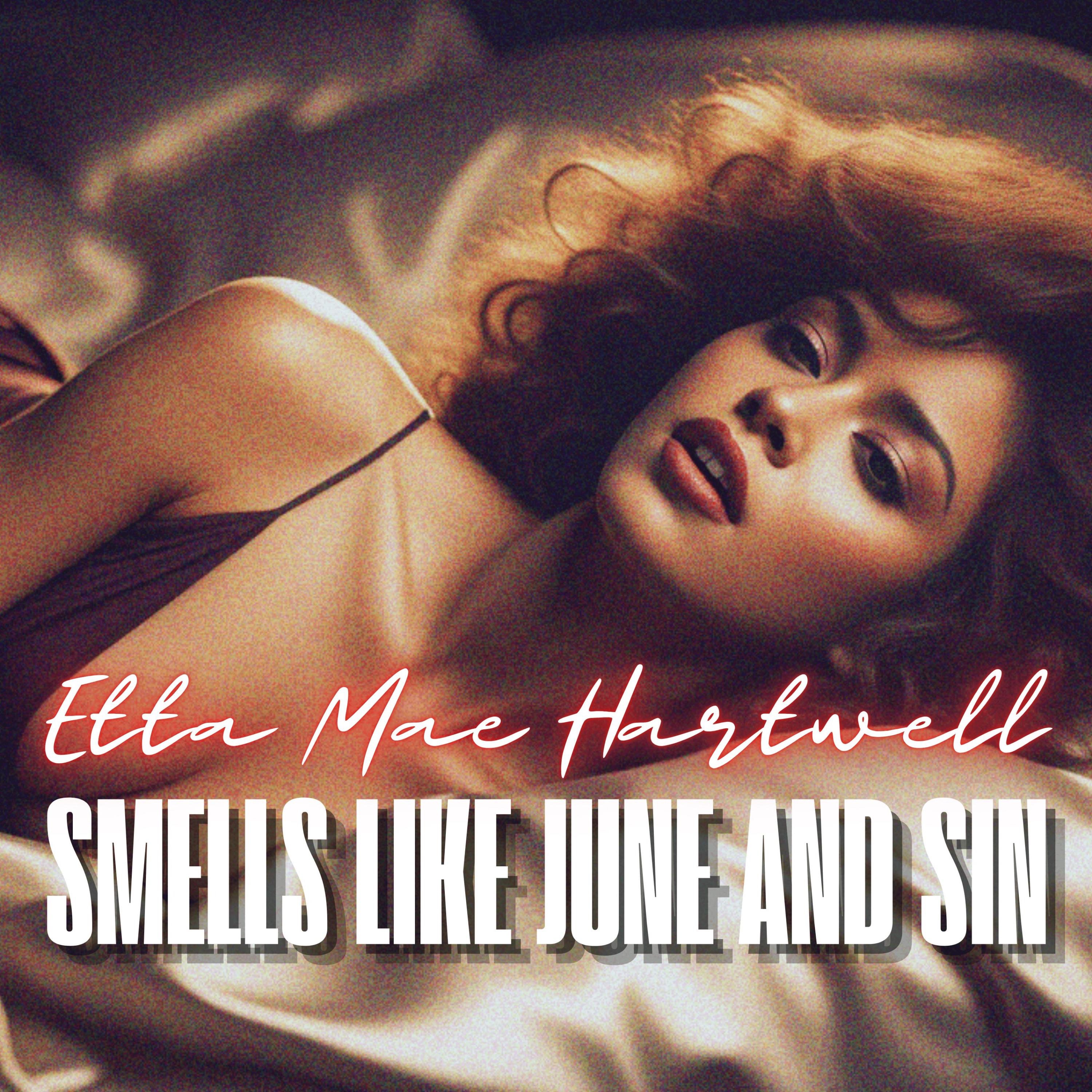 Smells Like June and Sin - Single