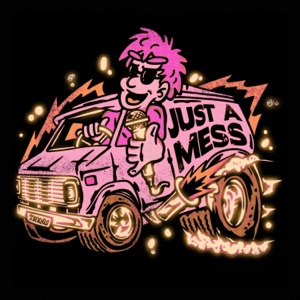 JUST A MESS - Single