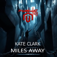 MILES AWAY (feat. KATE CLARK) - Single - Modular 7even