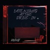 Late Nights At The Drive-In - Single