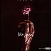 No Love (feat. Dmac & Marcus Hale) - Single