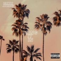 Bring It In - Single - Isxxc Jxmes