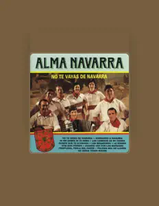 Escucha a Alma Navarra, mira vídeos musicales, lee la biografía, consulta fechas de giras y mucho más.