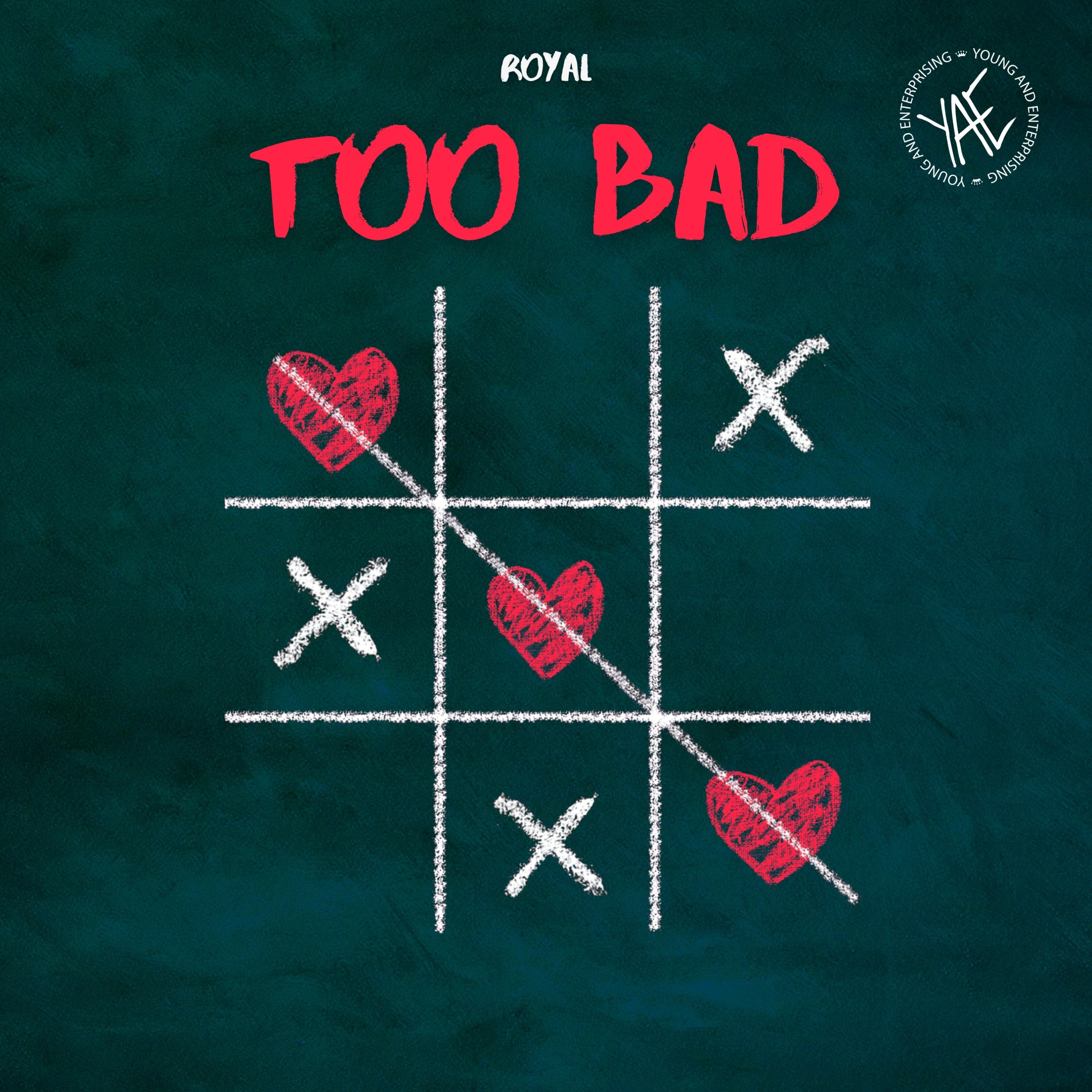 Too Bad - Single