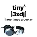 Three times a deejay