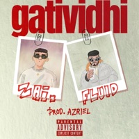 Gatividhi (feat. FLUID) - Single - Zai