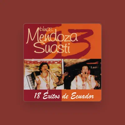 Listen to Hermanas Mendoza Suasti, watch music videos, read bio, see tour dates & more!